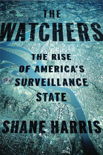 cover image The Watchers: The Rise of America’s Surveillance State