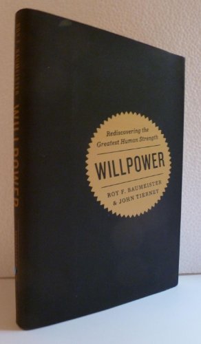 cover image Willpower: Rediscovering the Greatest Human Strength