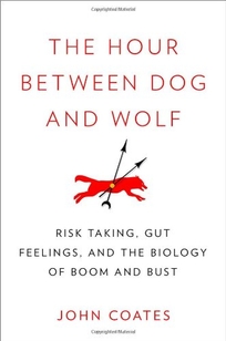 The Hour Between Dog and Wolf: Risk Taking