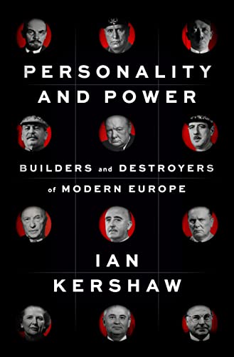 cover image Personality and Power: Builders and Destroyers of Modern Europe