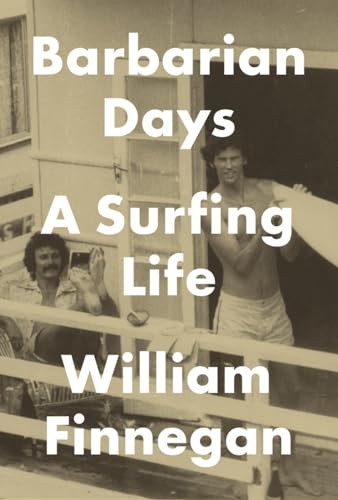 cover image Barbarian Days: A Surfing Life