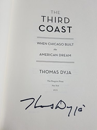 cover image The Third Coast: When Chicago Built the American Dream