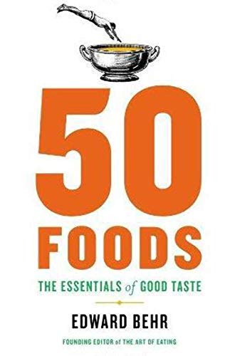 cover image 50 Foods: The Essentials of Good Taste