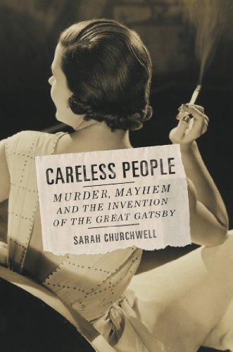 cover image Careless People: Murder, Mayhem, and the Invention of ‘The Great Gatsby’