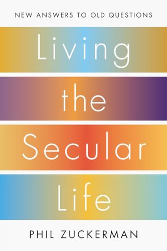 cover image Living the Secular Life: New Answers to Old Questions