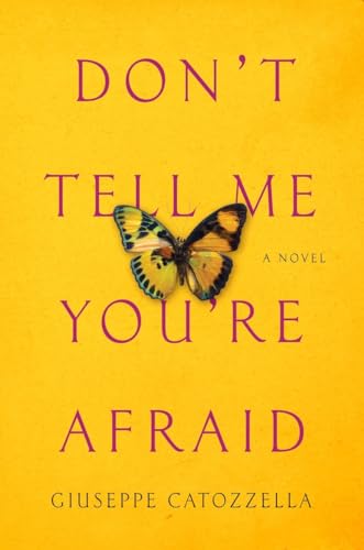 cover image Don’t Tell Me You’re Afraid