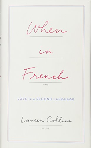 cover image When in French: Love in a Second Language