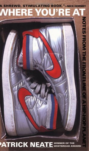 cover image WHERE YOU'RE AT: Notes from the Frontline of a Hip-Hop Planet