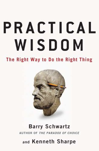 cover image Practical Wisdom: The Right Way to Do the Right Thing