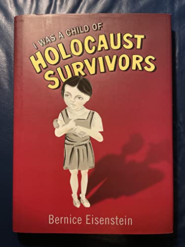 cover image I Was a Child of Holocaust Survivors