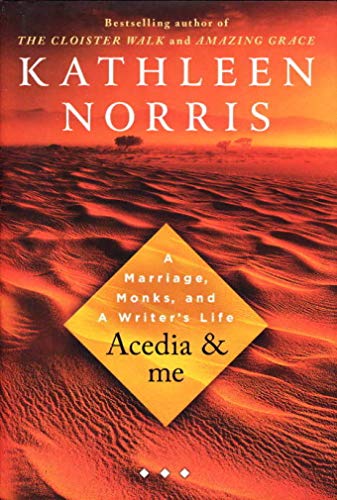 cover image Acedia & Me: A Marriage, Monks, and a Writer’s Life