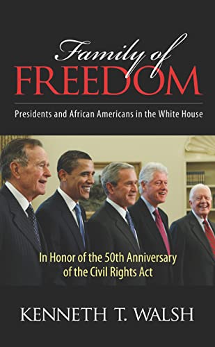 cover image Family of Freedom: Presidents and African-Americans in the White House