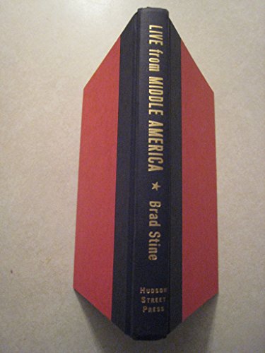 cover image Live from Middle America: Rants from a Red-State Comedian