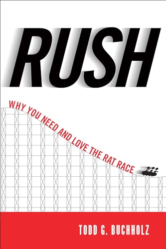 cover image Rush: Why You Need and Love the Rat Race