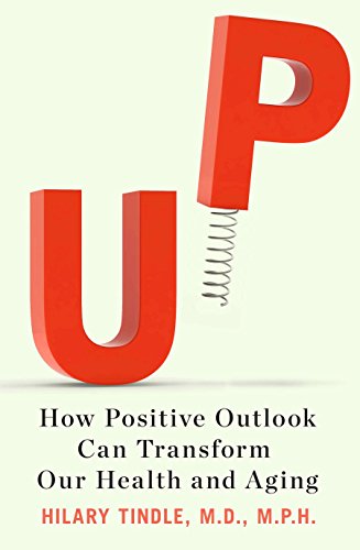 cover image Up: How Positive Outlook Can Transform Our Health and Aging