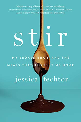 cover image Stir: My Broken Brain and the Meals That Brought Me Home