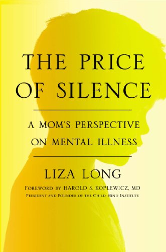 cover image The Price of Silence: A Mom’s Perspective on Mental Illness