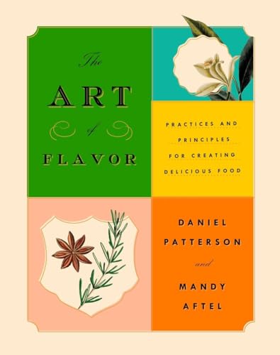 cover image The Art of Flavor: Practices and Principles for Creating Delicious Food