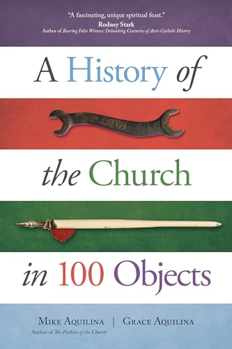 cover image A History of the Church in 100 Objects