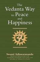 cover image THE VEDANTA WAY TO PEACE AND HAPPINESS