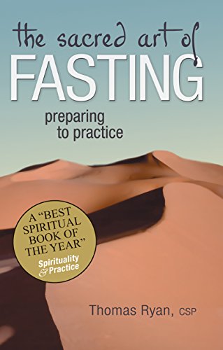 cover image THE SACRED ART OF FASTING: Preparing to Practice