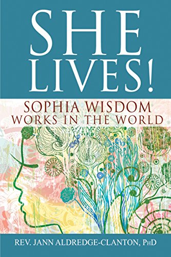 cover image She Lives! Sophia Wisdom Works in the World