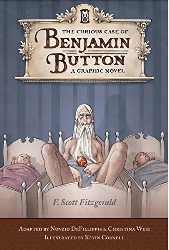 cover image The Curious Case of Benjamin Button: A Graphic Novel