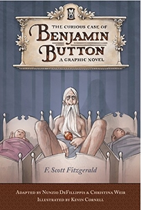 The Curious Case of Benjamin Button: A Graphic Novel
