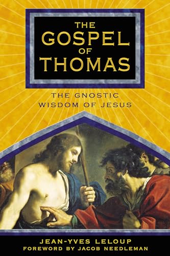 cover image THE GOSPEL OF THOMAS: The Gnostic Wisdom of Jesus