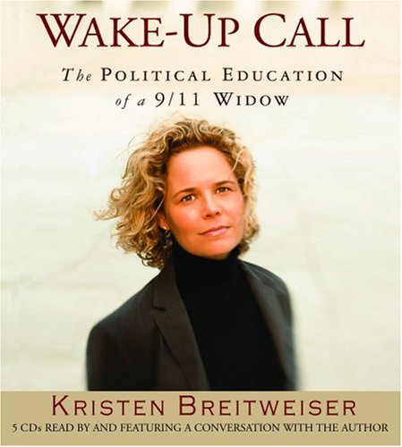 cover image Wake-Up Call: The Political Education of a 9/11 Widow