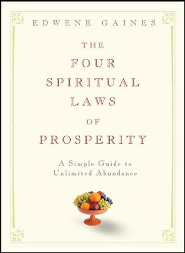 cover image The Four Spiritual Laws of Prosperity: A Simple Guide to Unlimited Abundance