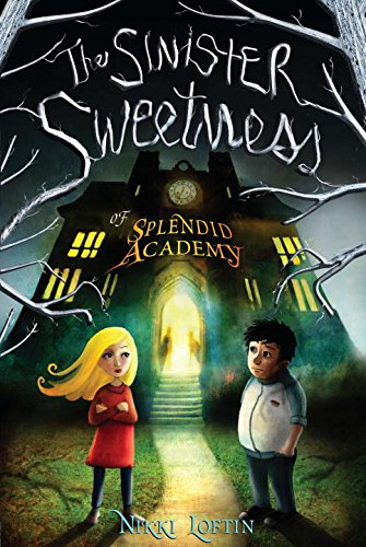 cover image The Sinister Sweetness of Splendid Academy