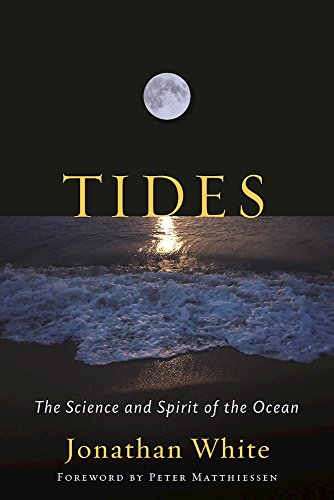 cover image Tides: The Science and Spirit of the Ocean