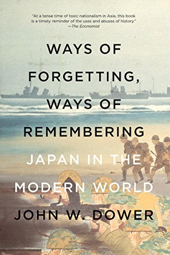 cover image Ways of Forgetting, 
Ways of Remembering: 
Japan in the Modern World