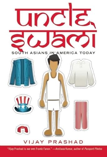 cover image Uncle Swami: 
South Asians in America Today