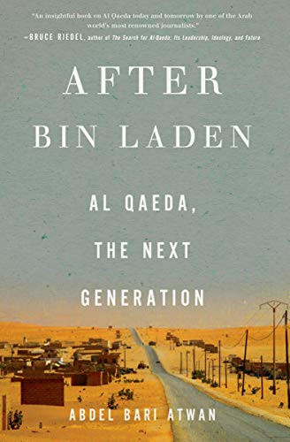 cover image After Bin Laden: Al Qaeda, The Next Generation