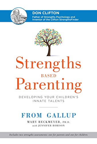 cover image Strengths Based Parenting: Developing Your Children’s Innate Talents 
