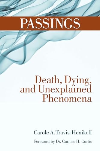 cover image Passings: Death, Dying, and Unexplained Phenomena