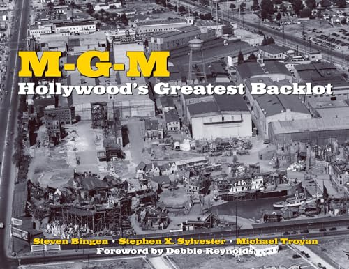 cover image MGM: Hollywood’s Greatest Backlot 