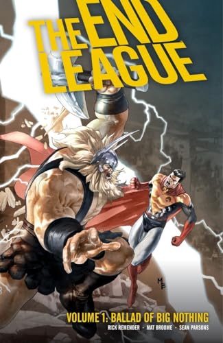 cover image The End League: Volume 1: Ballad of Big Nothing