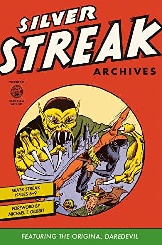 cover image The Silver Streak Archives, Vol. 1