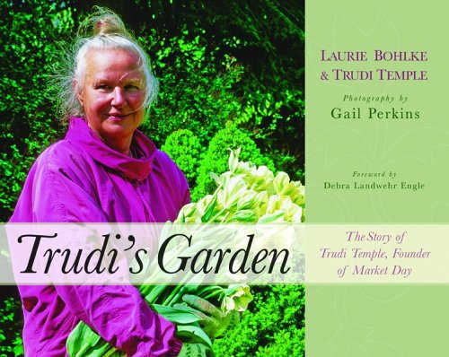 cover image Trudi's Garden: The Story of Trudi Temple, Founder of Market Day