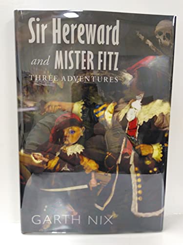 cover image Sir Hereward and Mister Fitz: Three Adventures
