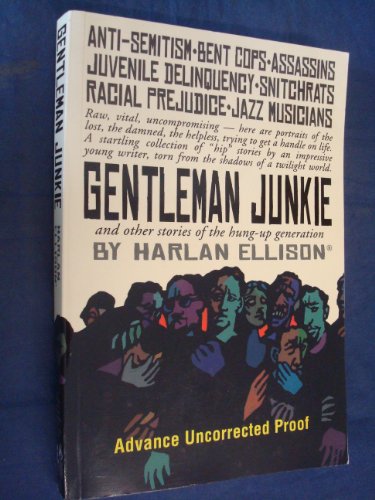 cover image Gentleman Junkie and Other Stories of the Hung-Up Generation