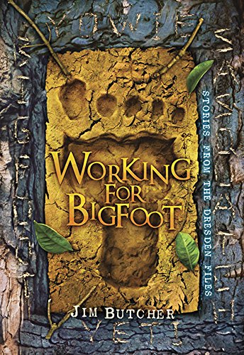 cover image Working for Bigfoot: Stories from the Dresden Files