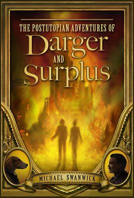 cover image The Postutopian Adventures of Darger and Surplus