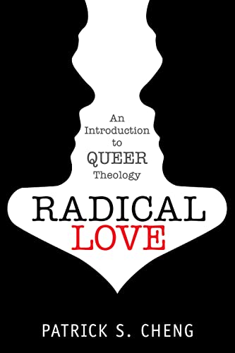 cover image Radical Love: An Introduction to Queer Theology