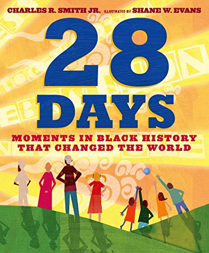 cover image 28 Days: Moments in Black History That Changed the World