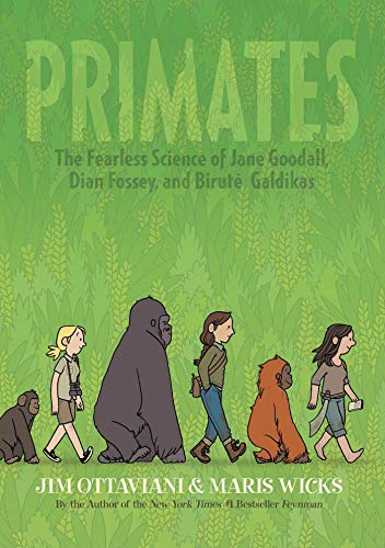 cover image Primates: The Fearless Science of Jane Goodall, Dian Fossey, and Birute Galdikas