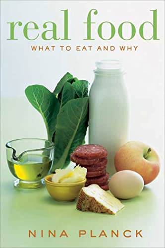 cover image Real Food: What to Eat and Why